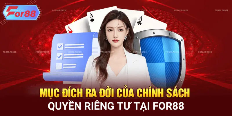 Quyền riêng tư tại for88 ra đời nhằm mục đích gì?